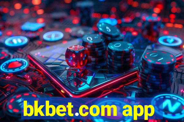 bkbet.com app